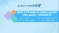 07 7. Unit 2 I ll help to clean up the city parks P2