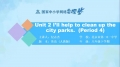 09 9. Unit 2 I ll help to clean up the city parks P4